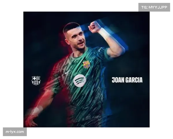 加西亚西班牙人门将表现稳定 扑救数据名列前茅 加西亚西班牙人门将表现稳定 扑救数据名列前茅